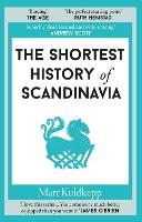 The Shortest History of Scandinavia