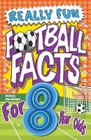 Really Fun Football Facts Book For 8 Year Olds