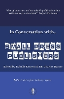 In Conversation with... Small Press Publishers