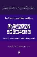 In Conversation with...Literary Journals