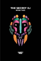 The Secret DJ: Book Two