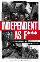 Independent as F***