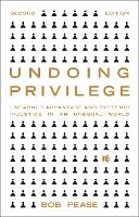Undoing Privilege