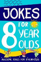 Jokes for 8 Year Olds