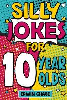 Silly Jokes For 10 Year Olds