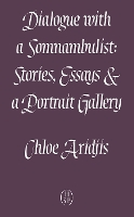 Dialogue with a Somnambulist