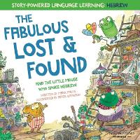 The Fabulous Lost & Found and the little mouse who spoke Hebrew
