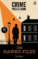 Crime Puzzle Book - The Hawke Files