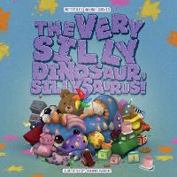 The Very Silly Dinosaur, Sillysaurus!