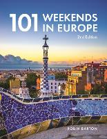 101 Weekends in Europe