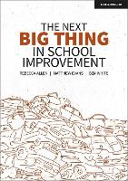 The Next Big Thing in School Improvement