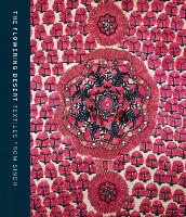 The Flowering Desert: Textiles From Sindh