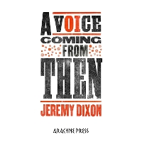 A Voice Coming from Then