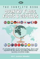 The Complete Book of Country Flags, Facts and Capitals