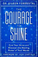 The Courage to Shine