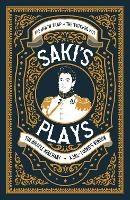 Saki's Plays
