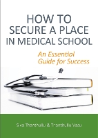 How to Secure a Place in Medical School: an Essential Guide for Success