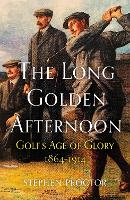 The Long Golden Afternoon