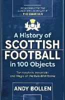 A History of Scottish Football in 100 Objects