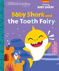 PinkFong Baby Shark & The Tooth Fairy (Treasure Cove Story)