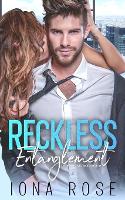 Reckless Entanglement