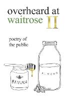 overheard at waitrose II