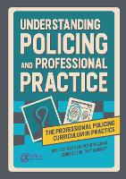 Understanding Policing and Professional Practice