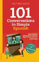 101 Conversations in Simple Spanish