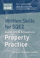Revise SQE Written Skills for SQE2: Questions & Answers in Property Practice