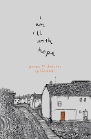 i am ill with hope