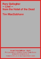 Rory Gallagher - LIVE! From the Hotel of the Dead - Tim MacGabhann (RT#57)