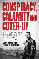 Conspiracy, Calamity and Cover-up