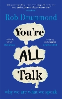You’re All Talk