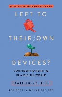 Left to Their Own Devices?