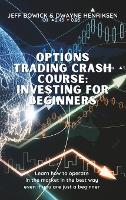 Options Trading Crash Course - Investing for Beginners