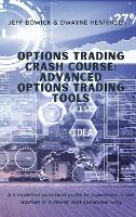 Options Trading Crash Course - Advanced Options Trading Tools
