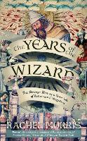The Years of the Wizard
