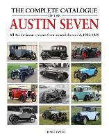 The Complete Catalogue of the Austin Seven