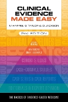 Clinical Evidence Made Easy, second edition
