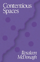 Contentious Spaces