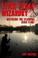Stick Float Wizardry