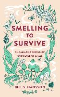 Smelling to Survive