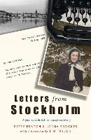Letters from Stockholm: the astonishing story of Betty Fenton’s life abroad at the British Embassy
