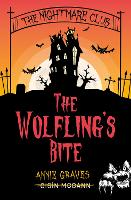 The Nightmare Club: The Wolfling's Bite