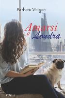Amarsi a Londra (vol.2)