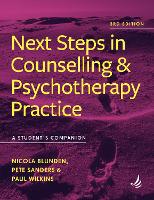 Next Steps in Counselling and Psychotherapy Practice (3rd Edition)