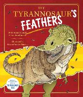 The Tyrannosaur's Feathers