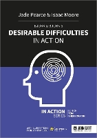 Bjork & Bjork’s Desirable Difficulties in Action