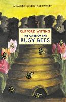 The Case of the Busy Bees