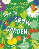 How to Grow a Garden